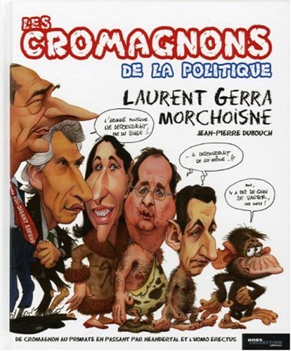 les cromagnons de la politique  
