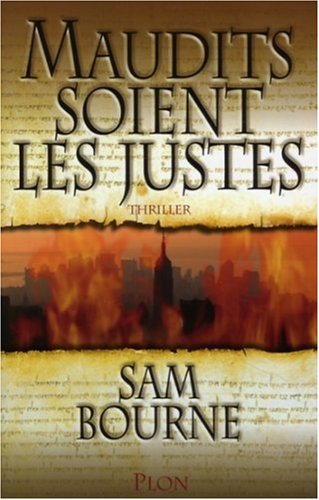 maudits soient les justes