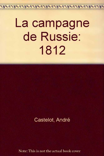 la campagne de russie  