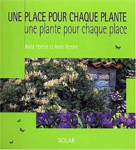 une place pour chaque plante  