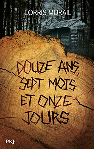 douze ans, sept mois et onze jours