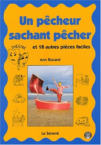 un pêcheur sachant pêcher  