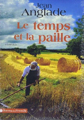 le temps et la paille  