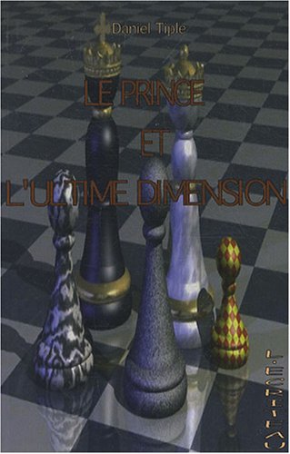 le prince et l'ultime dimension  