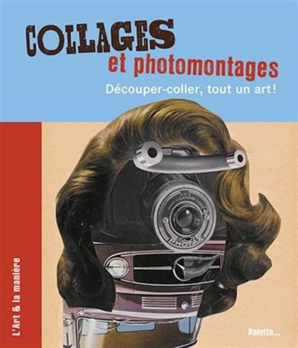 collages et photomontages
