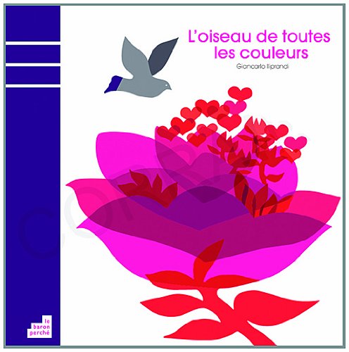 l' oiseau de toutes les couleurs  