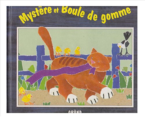 mystère et boule de gomme
