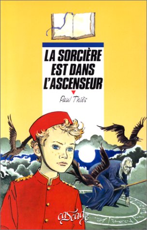 la sorcière est dans l'ascenseur  