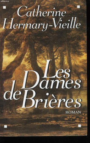Dames de Brière # 1/3 : Les Dames de Brière | Les Dames de Brière (Les)
