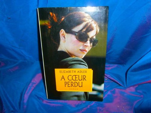 à coeur perdu