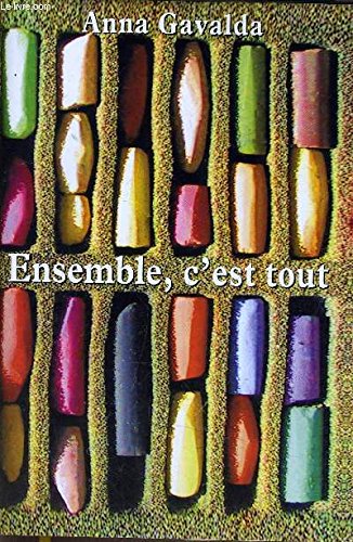 ensemble, c'est tout