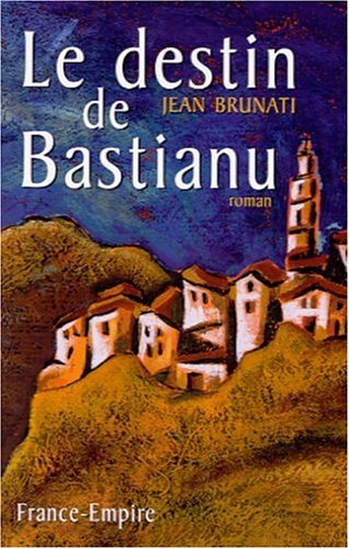 le destin de bastianù  