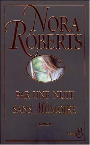 par une nuit sans mémoire