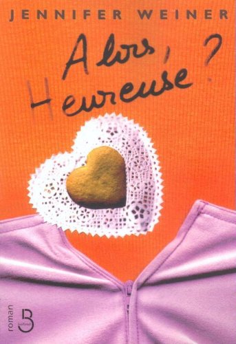 alors, heureuse ?