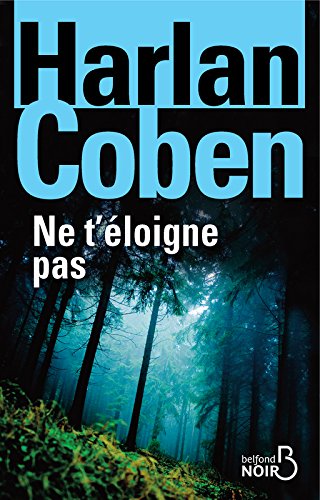 ne t eloigne pas