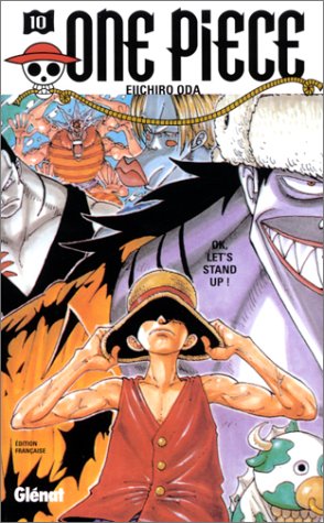 one piece, tome 10 : ok, let's stand up ! [10]