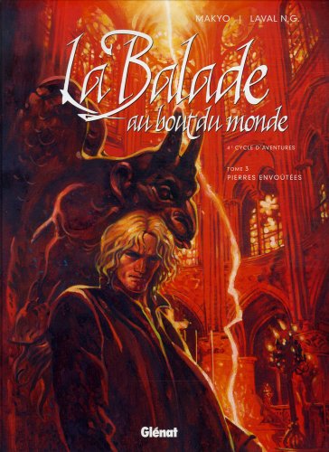 la balade au bout du monde ; tome 2 : pierres envoûtées   [tome 3]