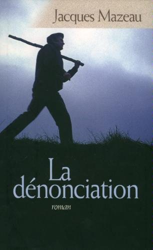 la dénonciation  