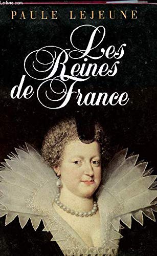 les reines de france  