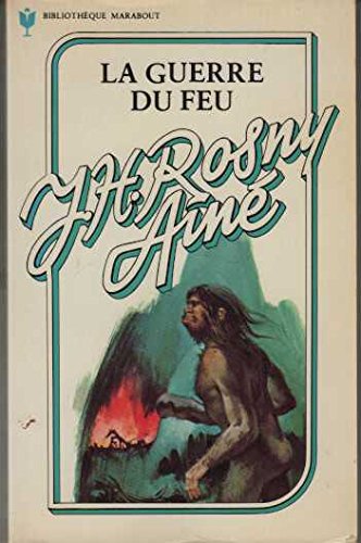 la guerre du feu  