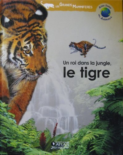 un roi dans la jungle, le tigre   [002]