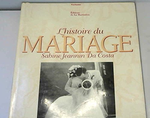 histoire du mariage