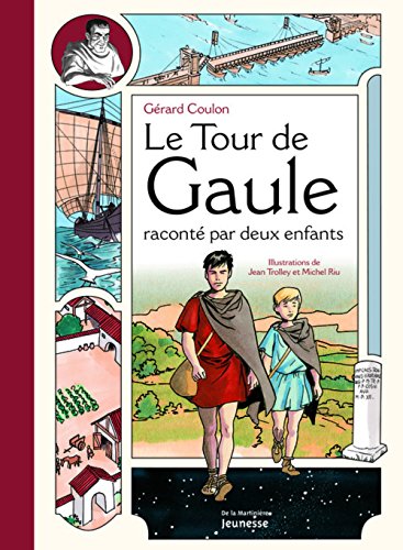 le tour de gaule raconté par deux enfants  