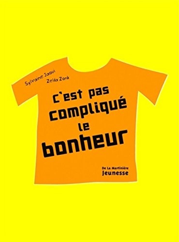 c'est pas compliqué le bonheur