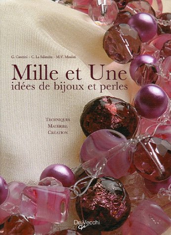 1.000 & 1 idées de bijoux et perles