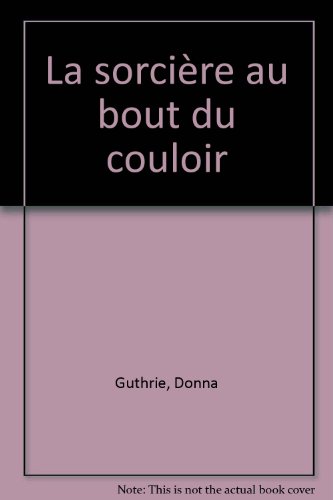 sorcière au bout du couloir (la ) [37]