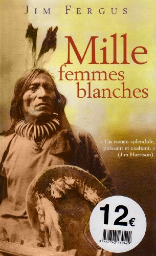 mille femmes blanches, t1. les carnets de may dodd [1]