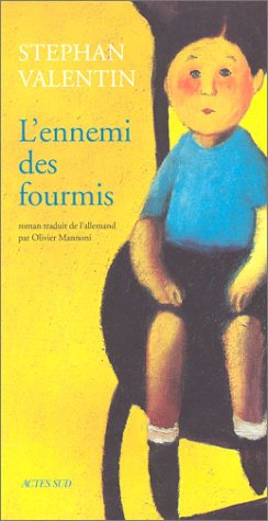 l' ennemi des fourmis  