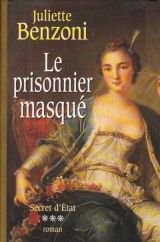 secret d'état, t3. le prisonnier masqué [3]