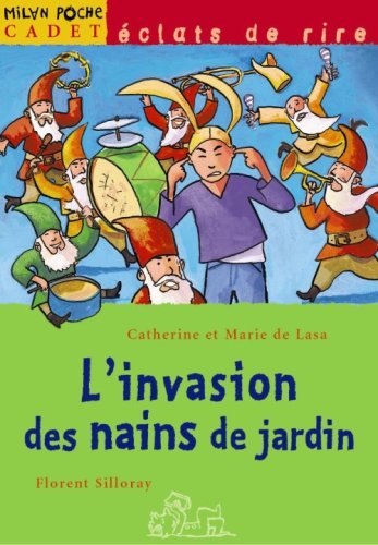 Invasion des nains de jardin (L )