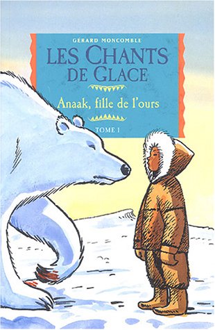 anaak, fille de l'ours [1]