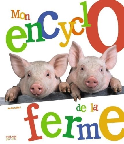 mon encyclopédie de la ferme