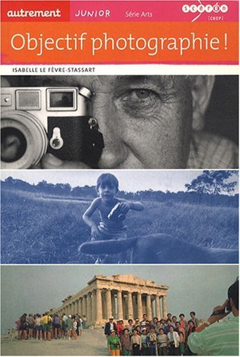 objectif photographie ! [6. Arts]