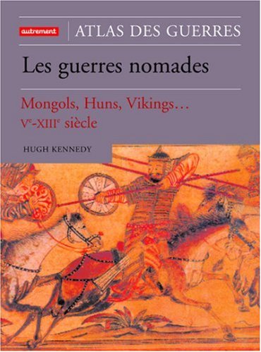 Atlas des guerres nomades