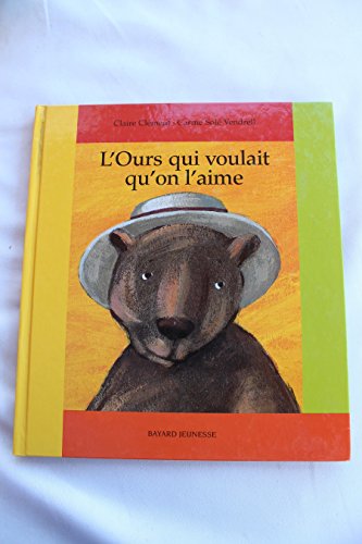 l' ours qui voulait qu'on l'aime  