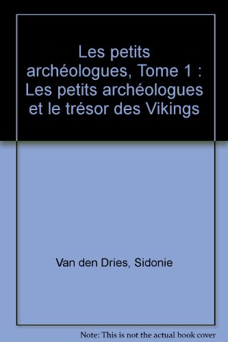 les petits archéologues et le trésor des vikings  