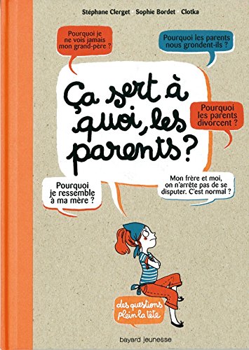 ca sert à quoi les parents?