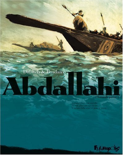 abdallahi, t02. traversée d'un désert [2]