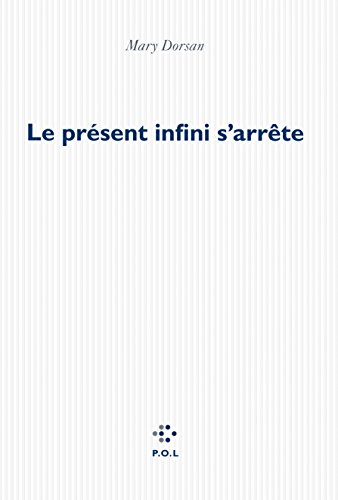 le présent infini s'arrête  