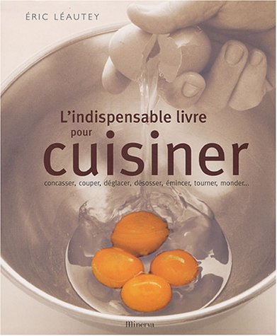 l' indispensable livre pour cuisiner  