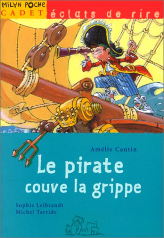 Pirate couve la grippe (Le)