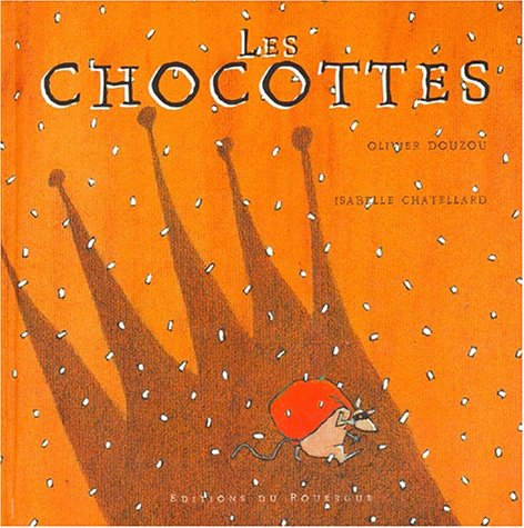 les chocottes  