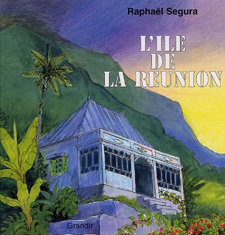 Couverture: île de la Réunion (L') île de la Réunion (L')