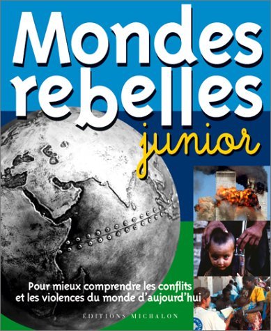 mondes rebelles junior