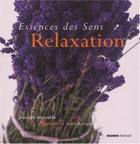 essences des sens. relaxation