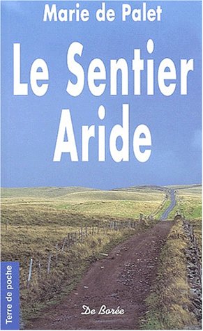 le sentier aride   [22]